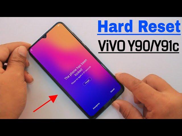 Hard Reset ViVo Y91c/Y90/Y91i Remove Screen Lock Pattern/Pin/Password/Face Lock Without Box