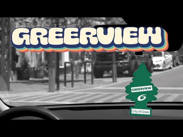 Greerview - The New Weekly Recap from the City of Greer | July 22, 2024