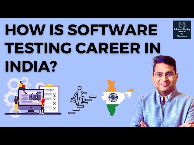 How is Software Testing Career in India? | Testing Scope in India