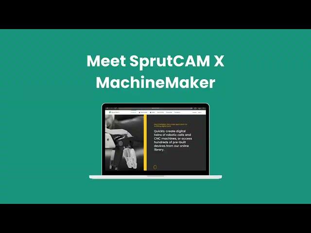 Meet SprutCAM X MachineMaker