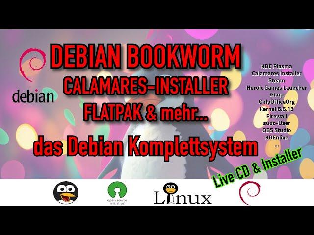 DEBIAN Bookworm ISO - KDE: - Calamares Installer, Flatpak- / Gaming  & Timeshift & Tools [GERMAN]