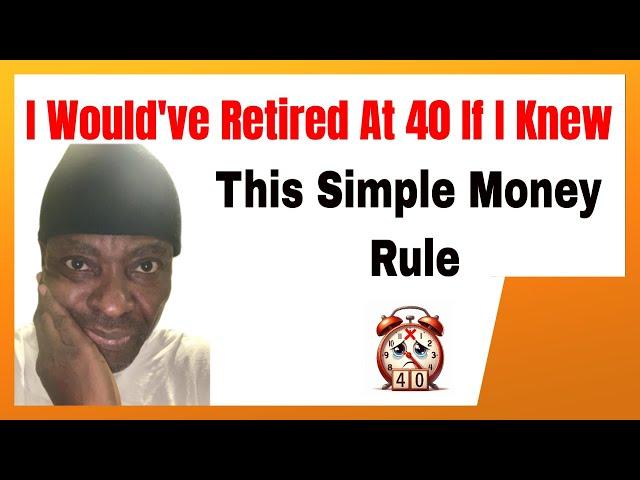 I Would’ve Retired at 40 If I Knew This Simple Money Rule | Ogbo Awoke Ogbo