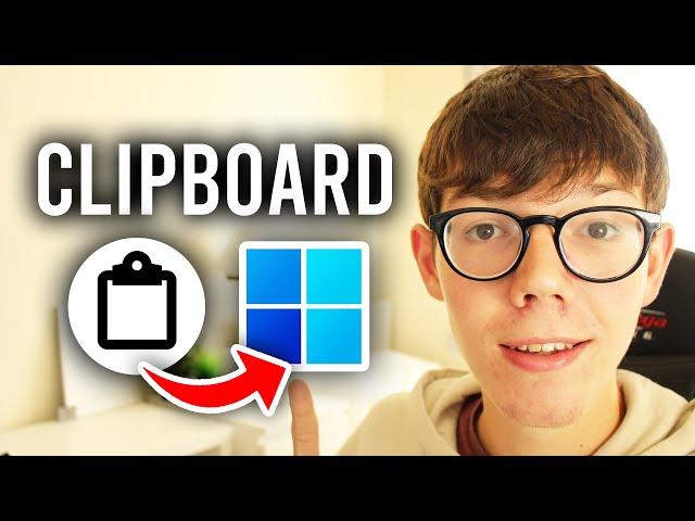 How To Find Clipboard History In Windows 11 - Full Guide