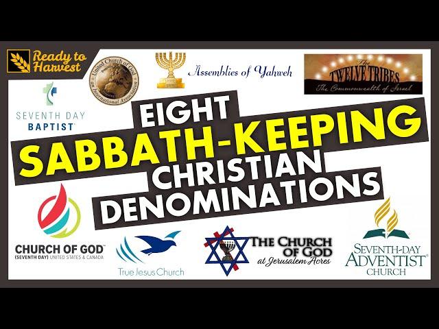 Sabbath-Keeping Christian Denominations Compared