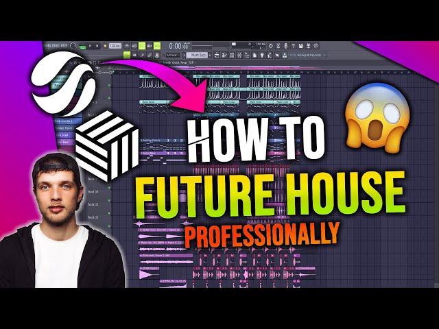 HOW TO MAKE PROFESSIONAL FUTURE HOUSE - FL STUDIO TUTORIAL [+FLP] [By YoungStyle & Skjeseth]