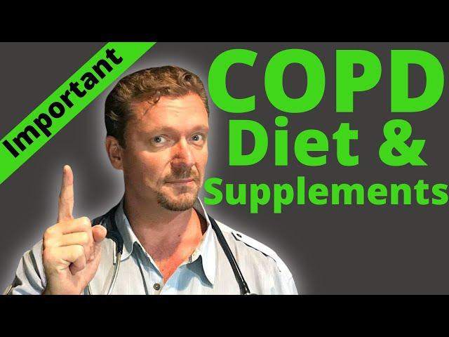 COPD (Chronic Obstructive Pulmonary Disease) Best Diet & Supplements