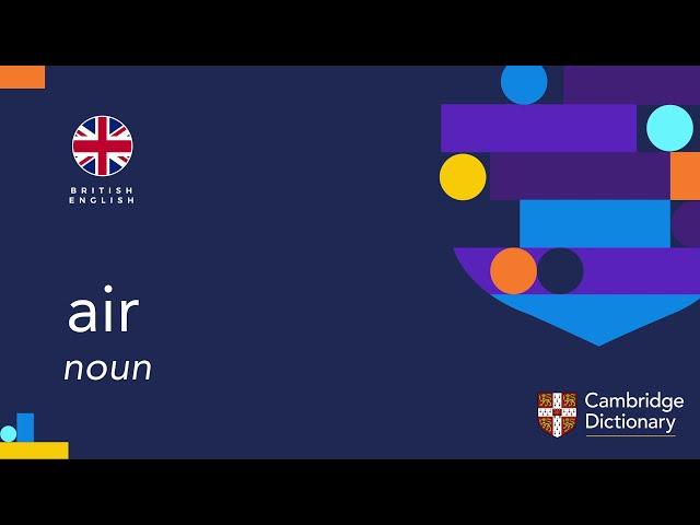 How to pronounce air (noun) | British English and American English pronunciation