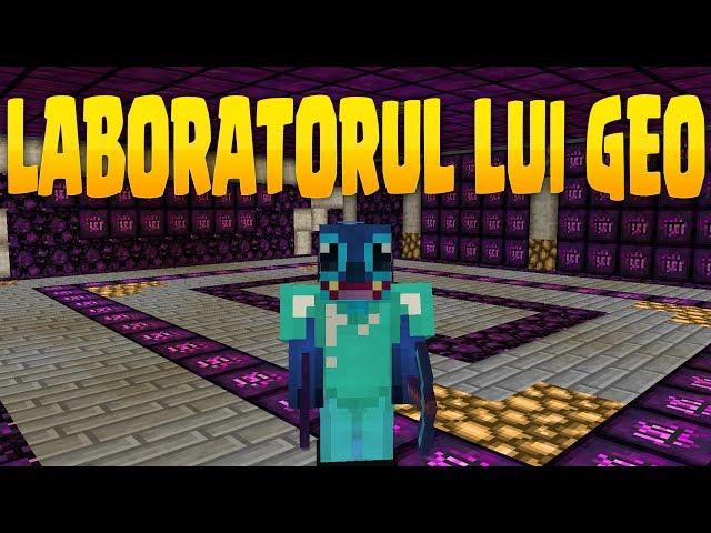 MINECRAFT MODAT - LABORATORUL LUI GEO