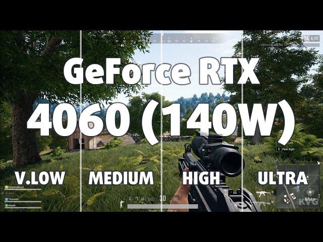  NVIDIA GeForce RTX 4060 [Laptop, 140W] - PUBG gameplay benchmarks (1080p)