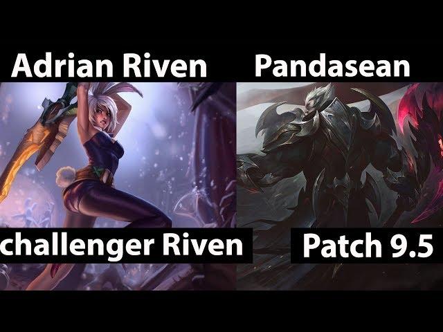 [ Adrian Riven ] Riven vs Darius [ Dragoonsmash ]  Top - Adrian Riven Riven Stream Patch 9.5