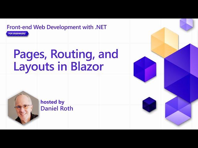 Pages, Routing, and Layouts in Blazor [Pt 4] | Front-end Web Development with .NET for Beginners