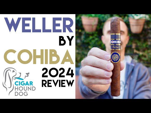 Weller by Cohiba 2024 Cigar Review