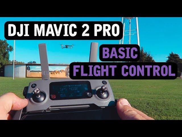 DJI Mavic 2 Pro / Basic Flight Control (Tutorial)