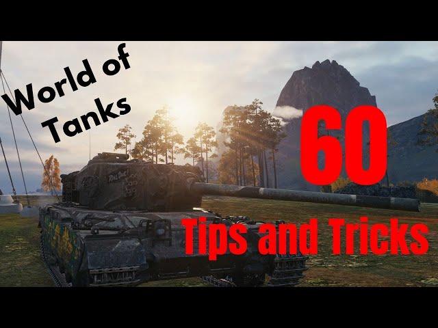 WoT || 60 Tips and Tricks Part 1/2 || Beginner - Intermediate Level