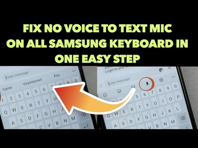 Fix No Voice to text Mic on all Samsung keyboard in one easy step