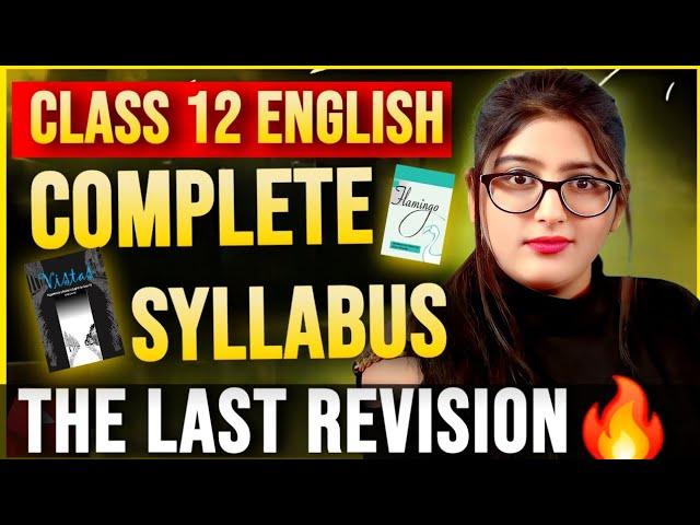 Class 12 english one shot revision all chapters