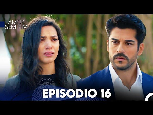 Amor Sem Fim Episódio 16 (Dublagem em Português)