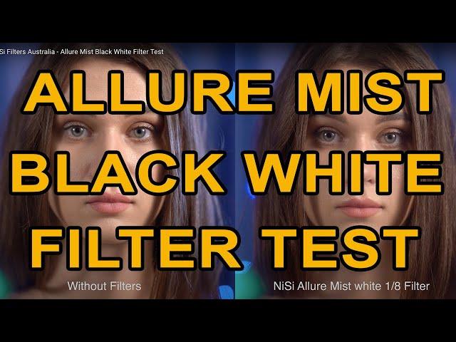 NiSi Optics USA - Allure Mist Black White Filter Test