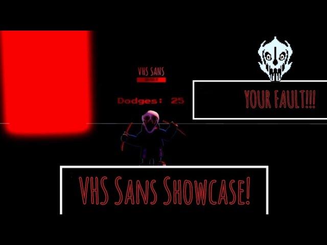 (Epilepsy Warning) VHS Sans Event Beated/Showcase! [Undertale The Lost Nostalgia]