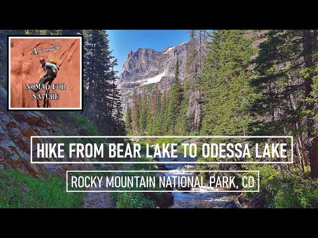 Hike With Me to Beautiful Odessa Lake from Bear Lake / Rocky Mountain National Park / CO