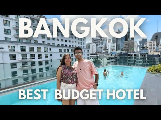 Top Budget Hotel in Bangkok Thailand | Where to Stay in Bangkok- Best Areas for First Time Visitors