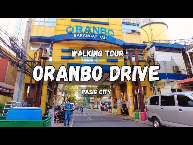 ORANBO DRIVE | Pasig City | Walking Tour Philippines