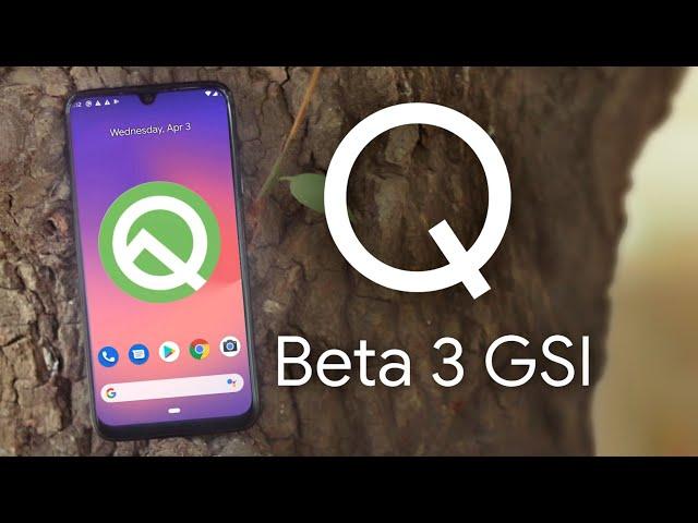 Official Android 10 Beta 3 GSI For Any Phone Review