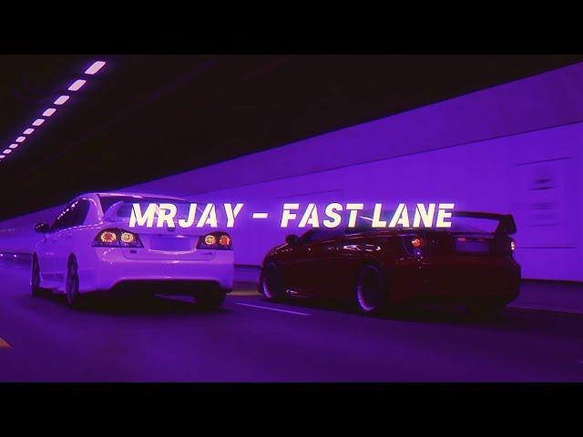 MRJay - Fast Lane [wave/phonk]