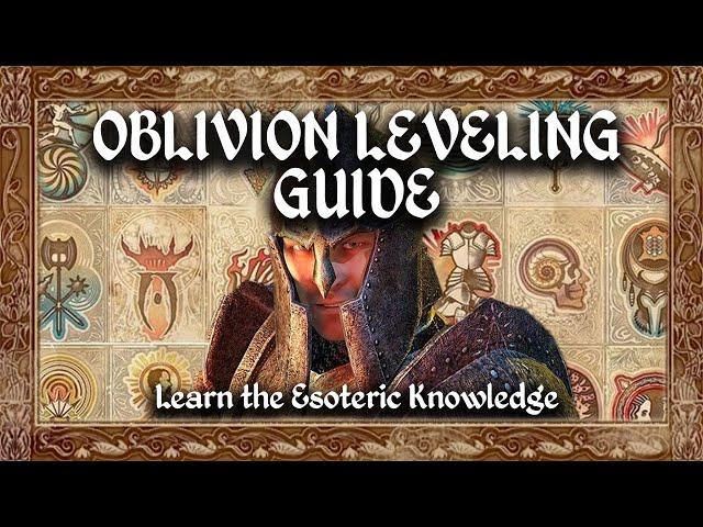 Oblivion Leveling Guide