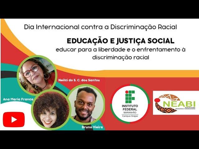 Educação e Justiça Social: Educar para a liberdade e o enfrentamento à discriminação racial