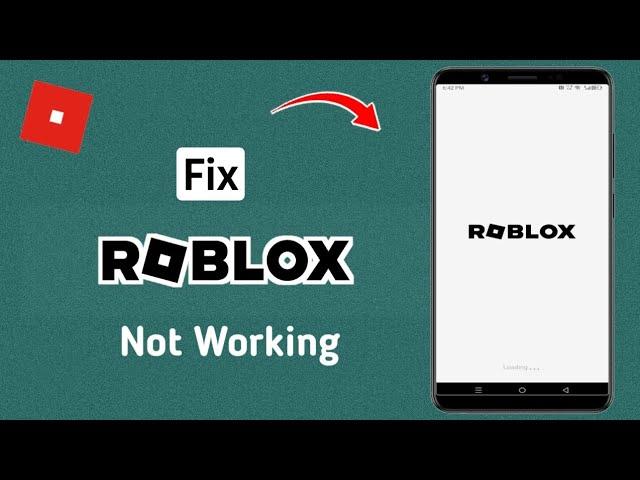 How to Fix Roblox Not Working Android 2024