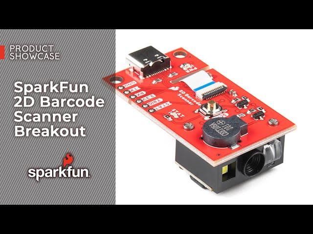 Product Showcase: SparkFun 2D Barcode Scanner Breakout