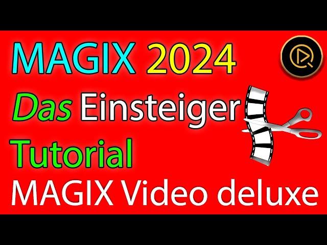 Anfänger- / Einsteiger-Tutorial für MAGIX Video deluxe 2024 (Fix zum fertigen Video)