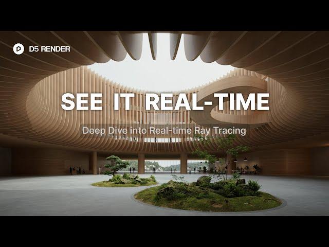 Pushing the Limits of Real-time Ray Tracing Rendering | D5 Render