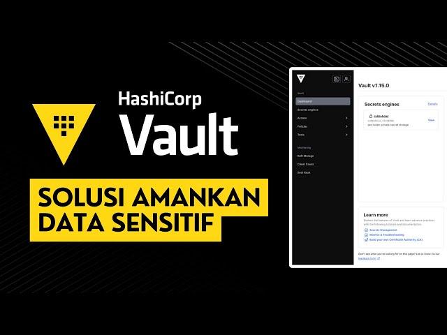 Hashicorp Vault Tutorial - Cara Mengelola Data Sensitif Dalam Satu Platform