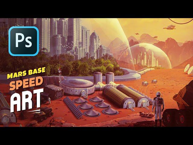 Creating a MARS BASE in Photoshop - SciFi Fantasy Speed Art!