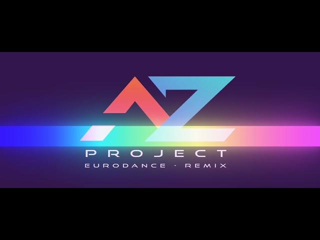 Az Project - Eurodance Remix