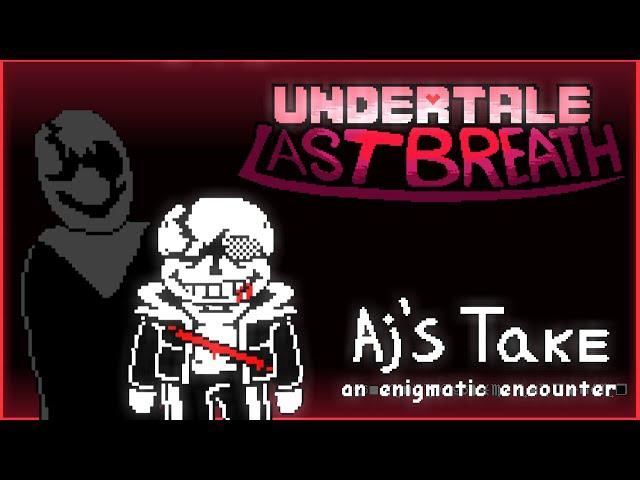 // Undertale: Last Breath // 𝗔𝗻 𝗘𝗻𝗶𝗴𝗺𝗮𝘁𝗶𝗰 𝗘𝗻𝗰𝗼𝘂𝗻𝘁𝗲𝗿 // Aj's take // [animated st]