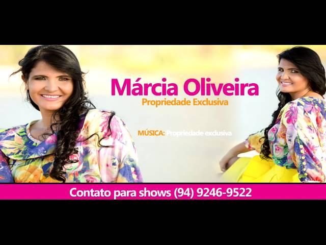 MARCIA OLIVEIRA - PROPRIEDADE EXCLUSIVA