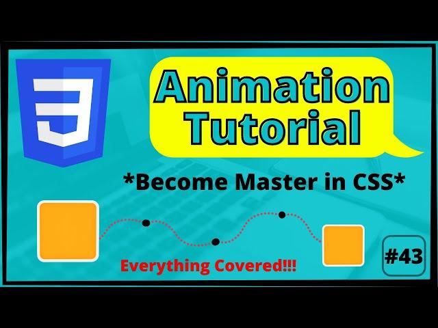 CSS Animation full Course in Hindi for Beginners | All Properties and values covered!! #43