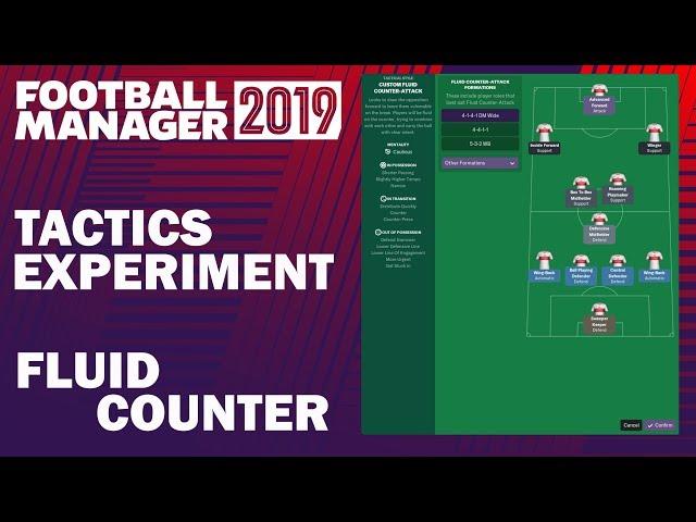 Football Manager 2019 Experiment | Tactics Testing | Fluid Counter Attack