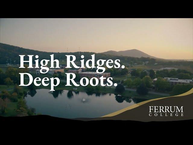 Ferrum College - Enter with Promise.  Leave with Purpose.