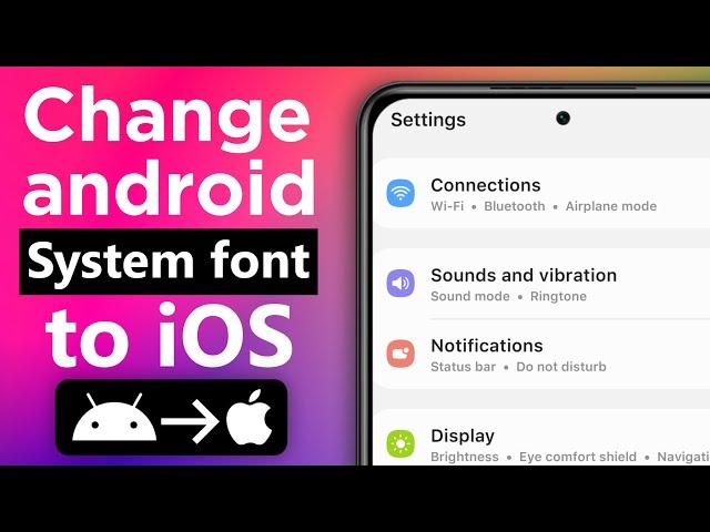 How to Change Android System Font to iOS Bold font | Samsung ios 16