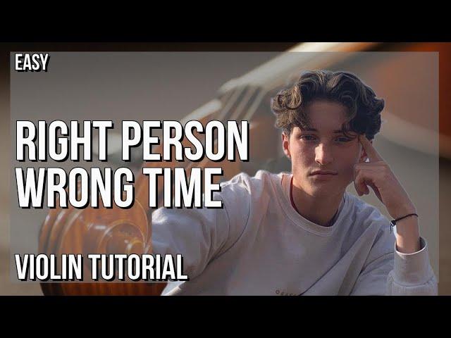 How to play Right Person Wrong Time by Henry Moodie on Violin (Tutorial)