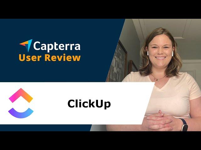 ClickUp Review: User Friendly & Intuitive.