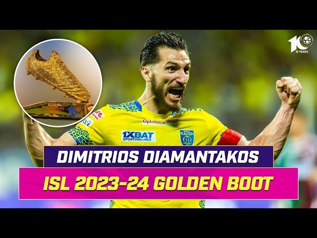 Dimitrios Diamantakos | Golden Boot Winner | ISL 2023-24