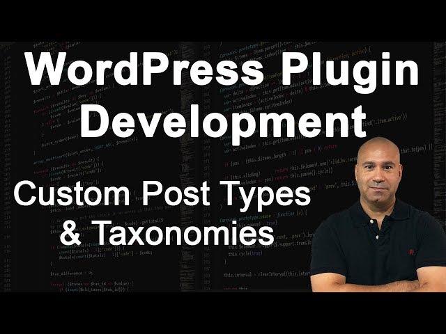 WordPress Plugin Development - Custom Post Types & Taxonomies Tutorial