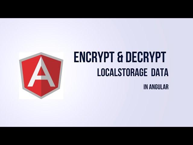 Encrypt & Decrypt local storage data