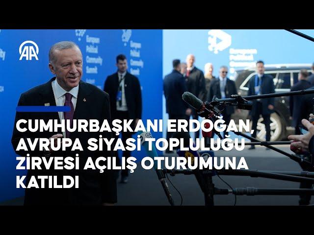 Cumhurbaşkanı Erdoğan, Avrupa Siyasi Topluluğu Zirvesi açılış oturumuna katıldı