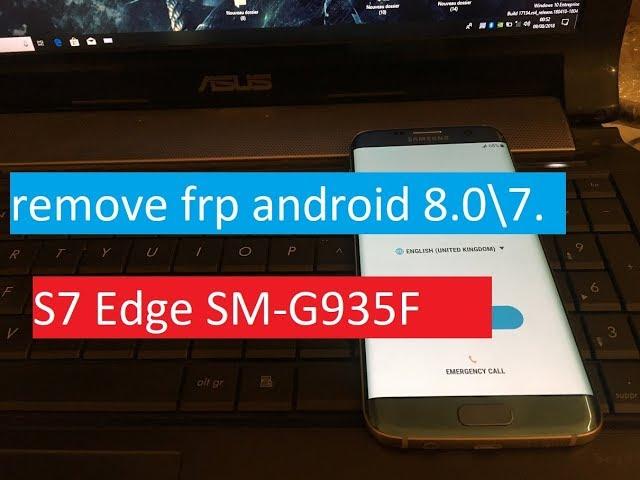 2018 %Samsung S7 Edge SM-G935F Android 8 Binary 2.Remove Google Account Bypass FRP.Without box